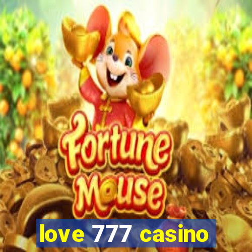 love 777 casino